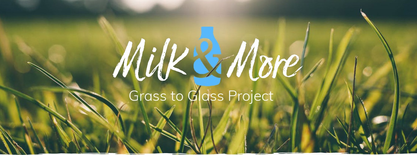 Milk & More's Grass to Glass Project